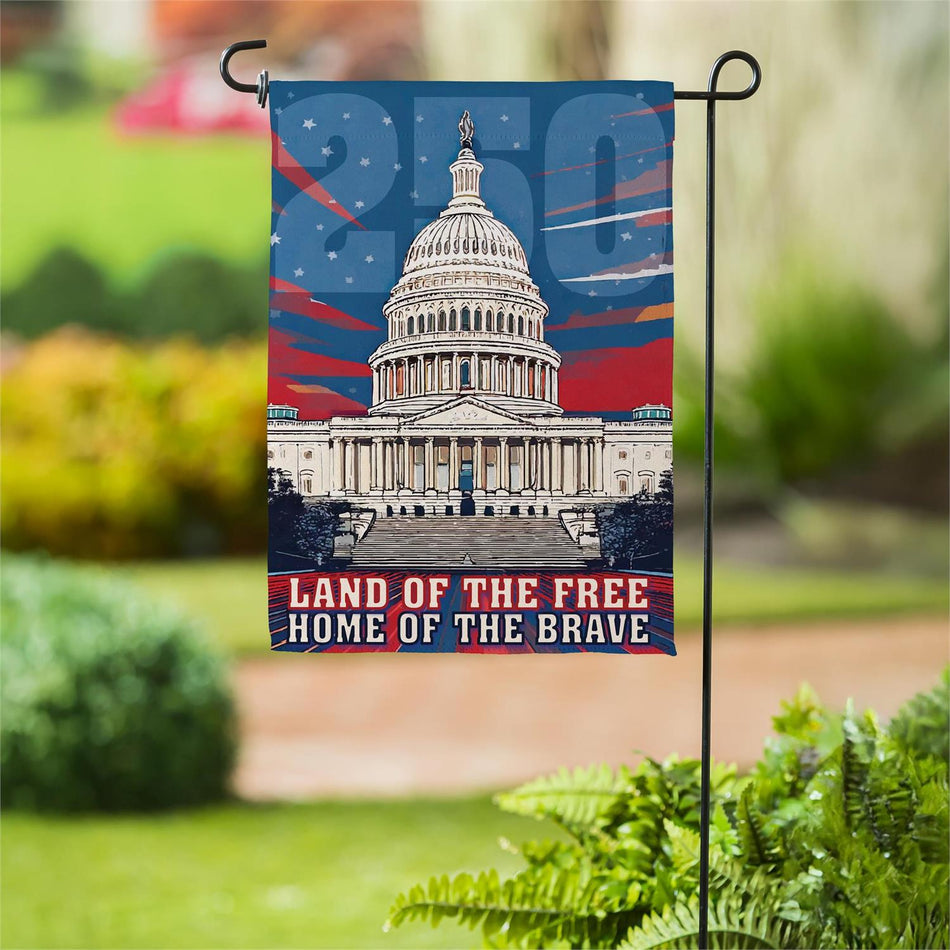 250th Anniversary Land of the Free Home of the Brave Garden Flag