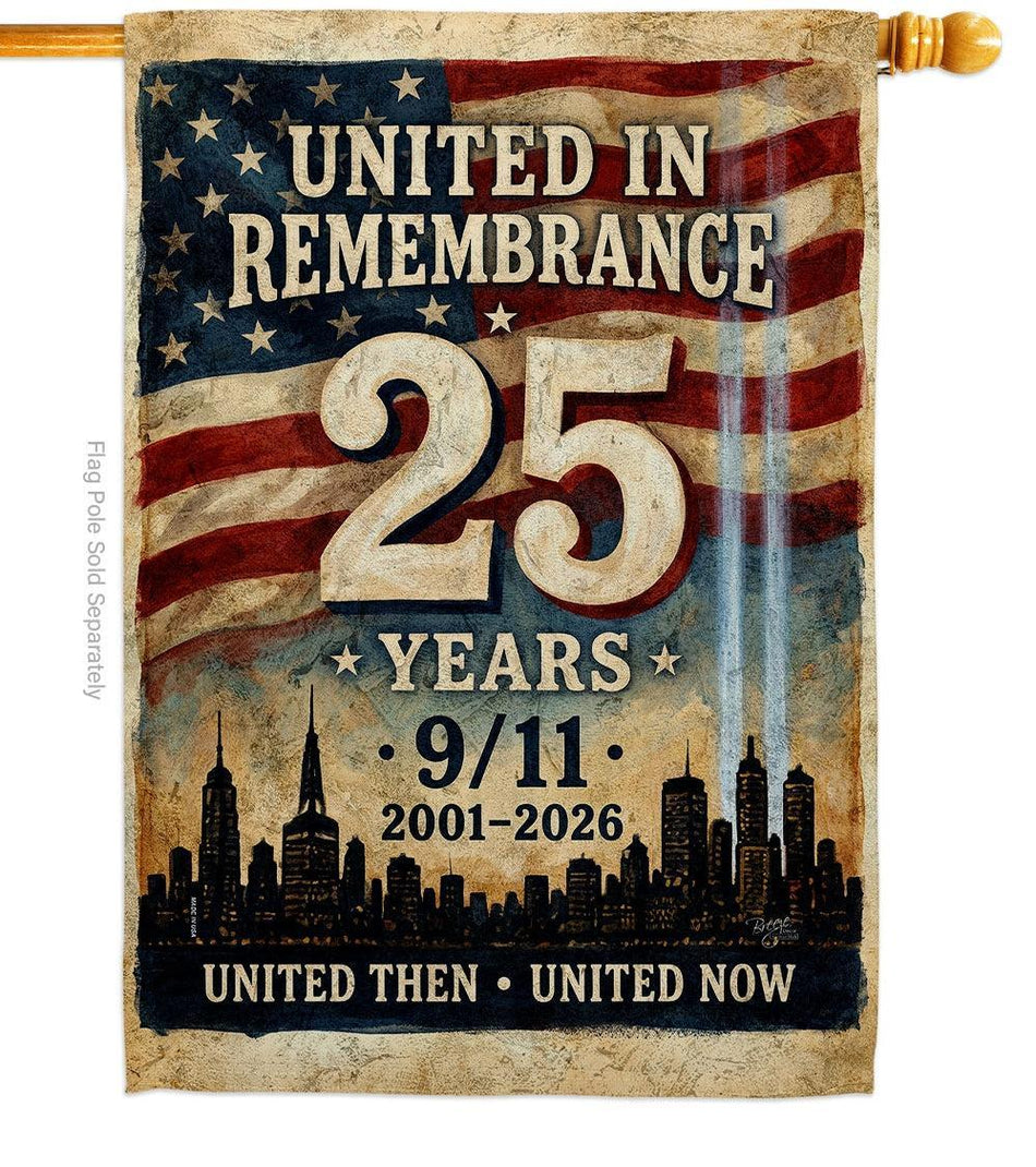 Honor 25 years since September 11 with this 9/11 memorial house flag and house banner featuring the NYC skyline and United in Remembrance message.