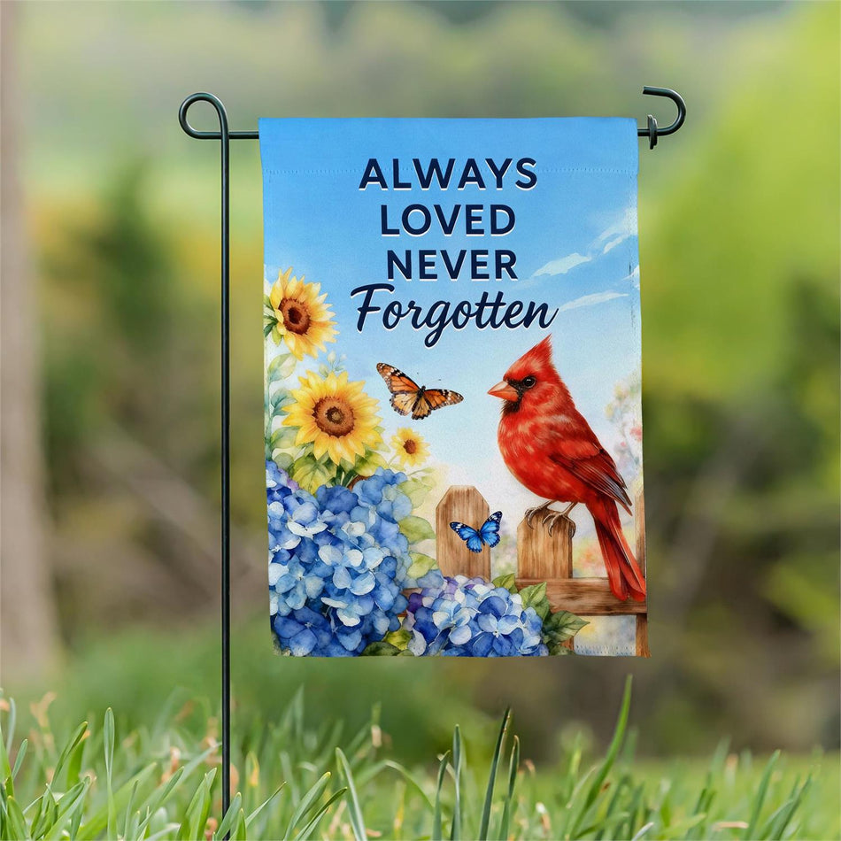 Always Loved Never Forgotten Garden Flag