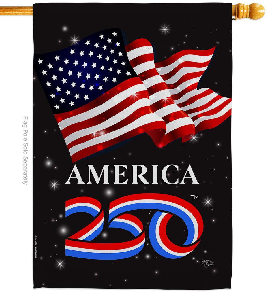 Celebrate America's 250th Anniversary with this house flag, featuring an American Flag and the official America250 ribbon logo. 
