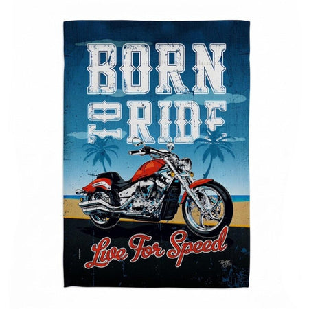 Born To Ride Garden Flag features a motorcycle with the words born to ride and live for speed
