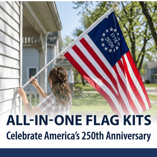 Hang a flag on your house to celebrate America's 250th Anniversary - flag kit includes pole, bracket, and commemorative Betsy Ross Flag