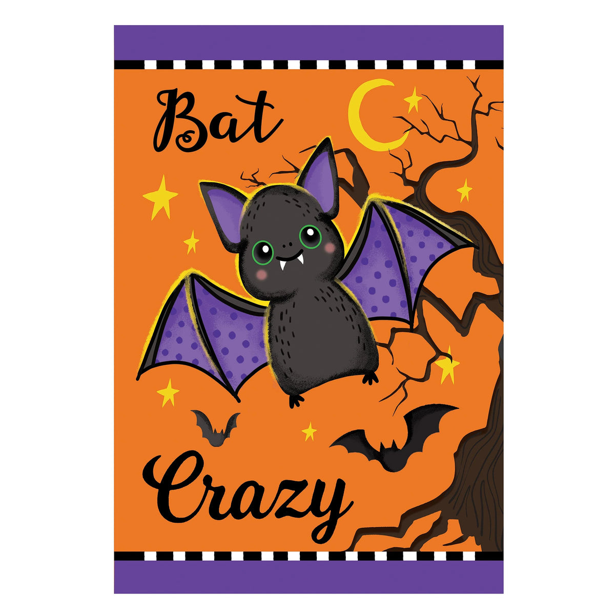 Gone Batty Garden Flag Features a bat with the words "bat crazy"