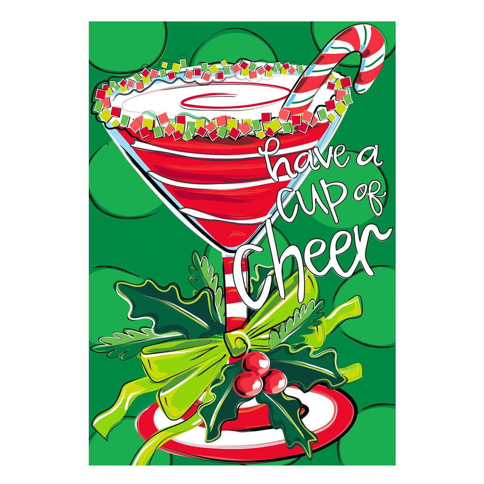Have A Cup of Cheer Garden Flag Features an applique martini glass with a Christmas theme and the words "have a cup of cheer"