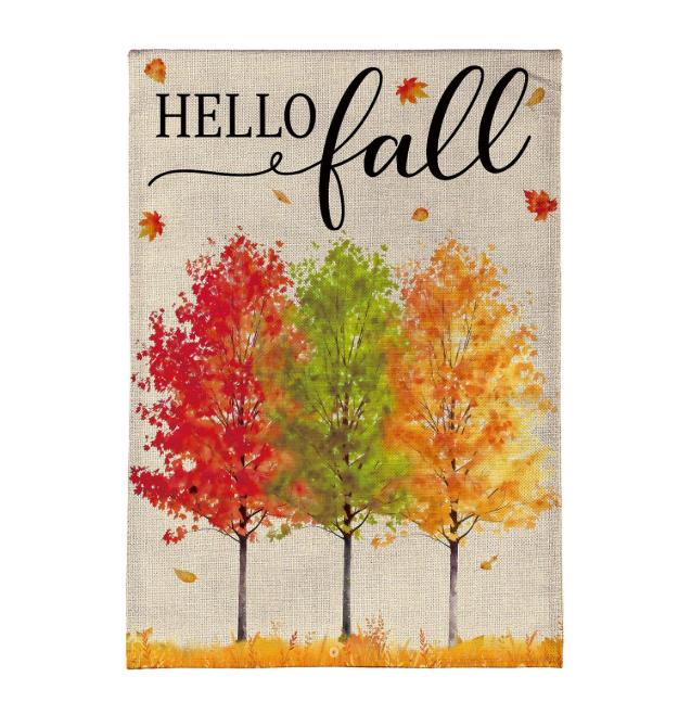 Hello Fall Autumn Trees Burlap Garden Flag Features 3 Fall Colored Trees and The Words Hello Fall 