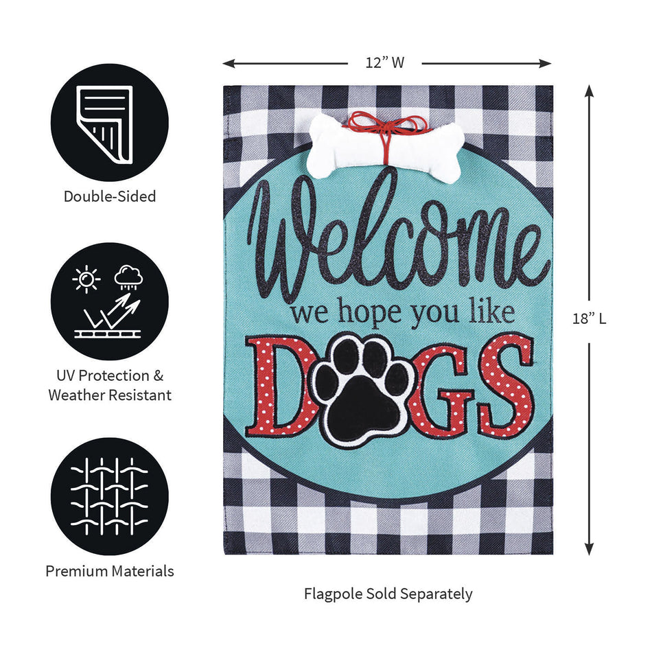 Hope You Like Dogs Garden Flag