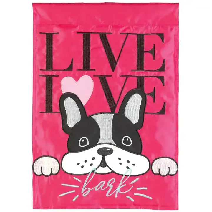 Live, Love, Bark Applique House Banner Features a Frenchie with Live, Laugh, Bark on Both Sides