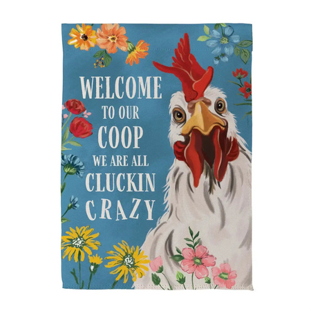 Petal and Plow Crazy Coop Garden Flag Features a rooster with the words "welcome to our coop we are all cluckin' crazy"