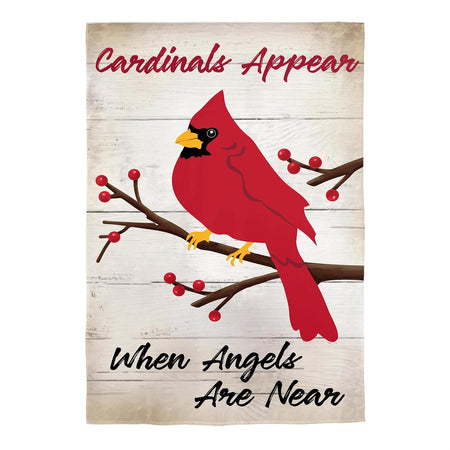 When Angels Are Near Garden Flag Features a cardinal sitting on a branch with the words "Cardinals Appear When Angels Are Near"