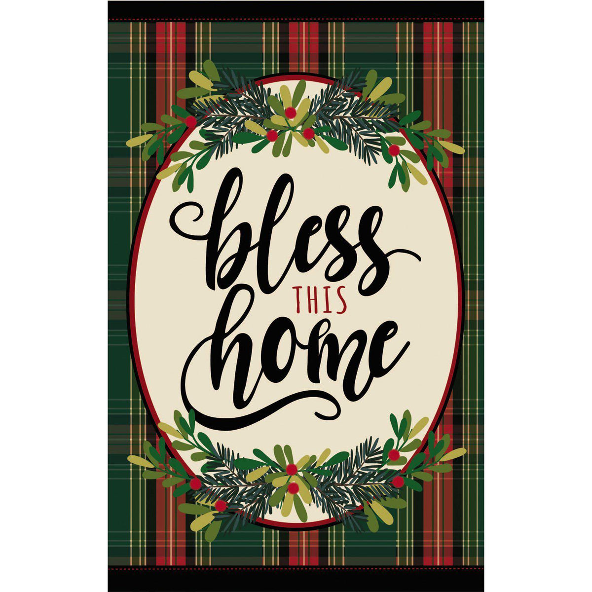 The Bless This Home Plaid house banner features a green and red plaid background and the words "Bless This Home" surrounded by greens and berries.