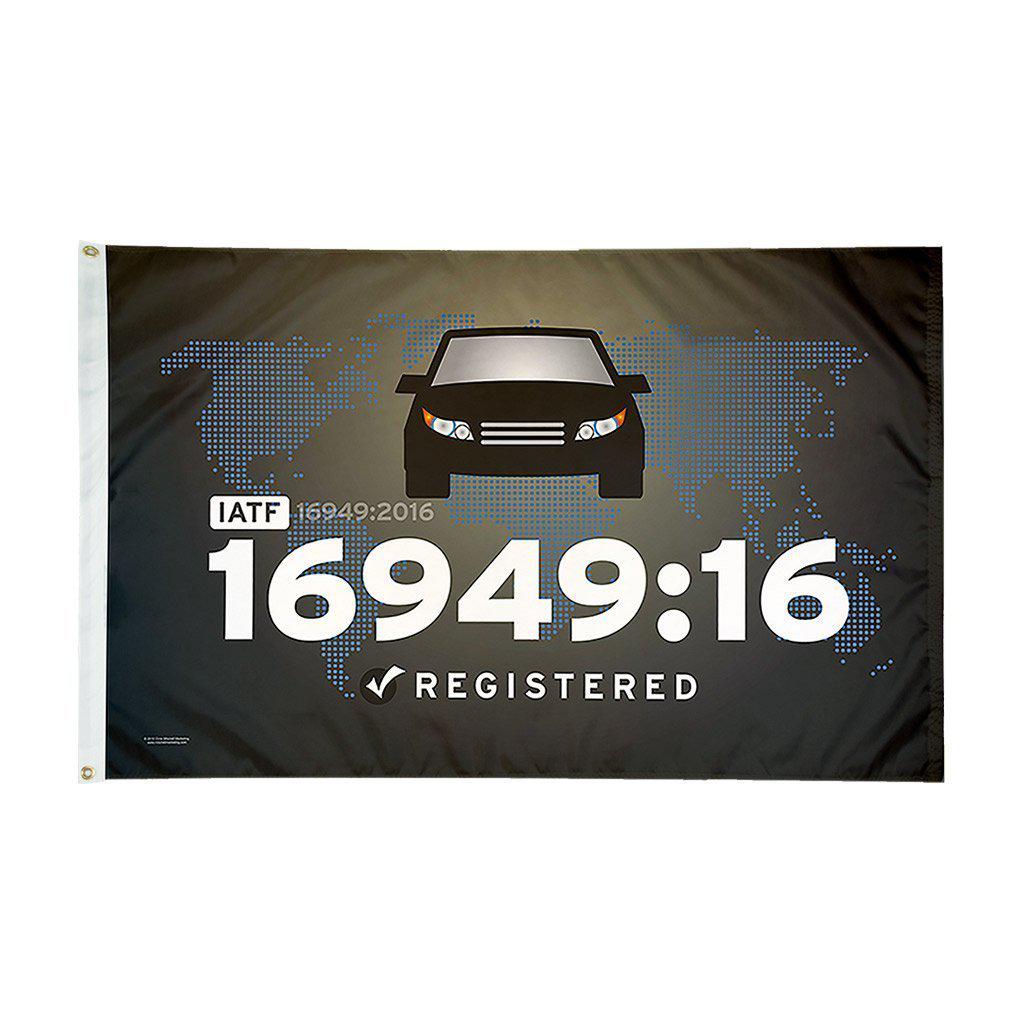Fly an IATF 16949:16 flag and proudly display your company's commitment to certification.