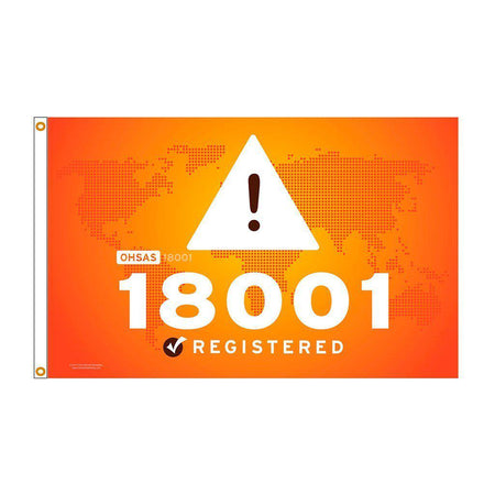 Fly an OHSAS 18001 flag and proudly display your company's commitment to certification.