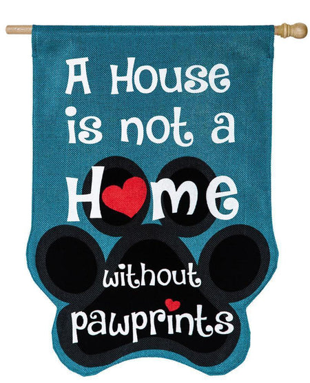 The Paw Prints house banner features a large paw print and the words "A House is not a Home Without Paw Prints". 